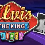 elvis the king lives slot